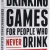 Drunk Stoned Or Stupid Drinking Games For People Who Never Drink (Except When They Do) -Exporteren spellen-voor winkel 550x749 1